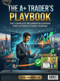 The A+ trader Playbook